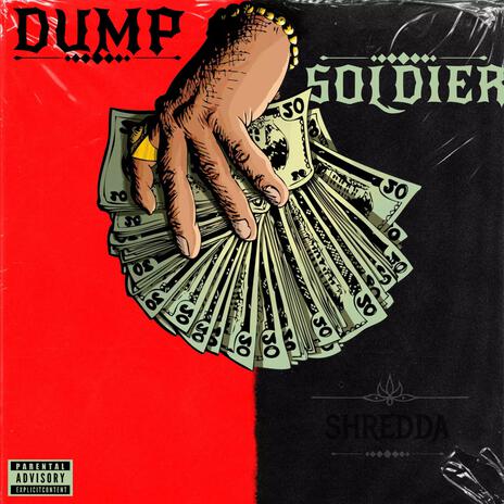 Dump Soldier ft. Shredda