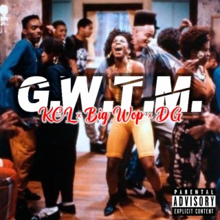 G.W.T.M
