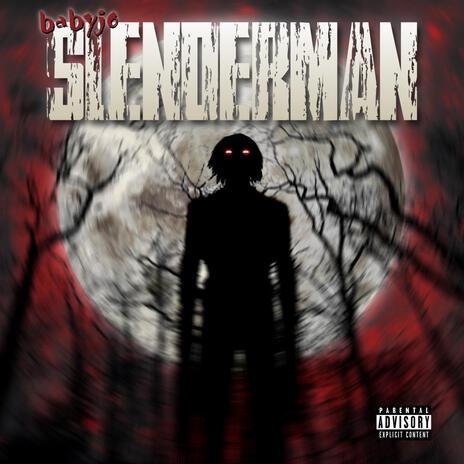 slenderman | Boomplay Music