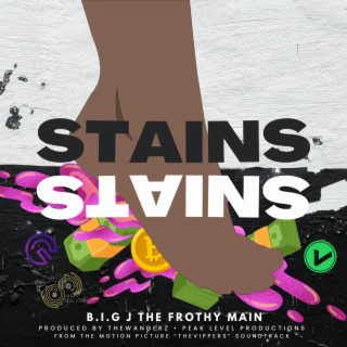 Stains lyrics | Boomplay Music