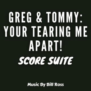 Greg & Tommy Score Suite