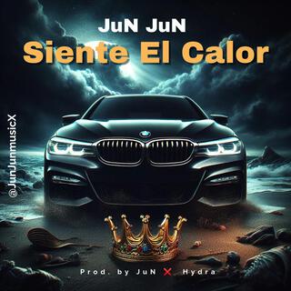 Siente El Calor (Radio Edit) by JuN JuN Music