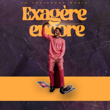 EXAGERE ENCORE | Boomplay Music