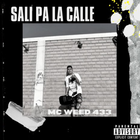 SALI PA LA CALLE | Boomplay Music