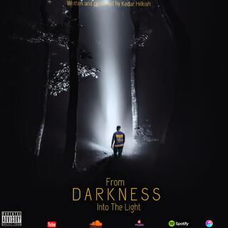 Outta of darkness