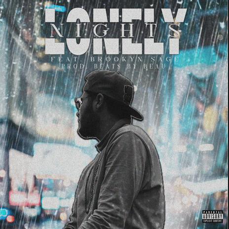 LONELY NIGHTS ft. Brooklyn Sage | Boomplay Music