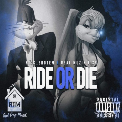 Ride or Die ft. Real Muzik Fish | Boomplay Music
