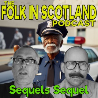 Folk in Scotland  - Sequels Sequel