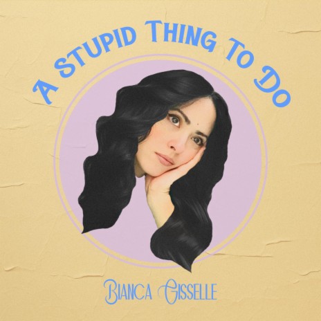 A Stupid Thing To Do | Boomplay Music