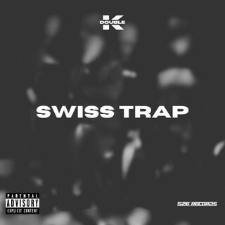 SWISS TRAP