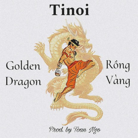 Tinoi The Golden Dragon