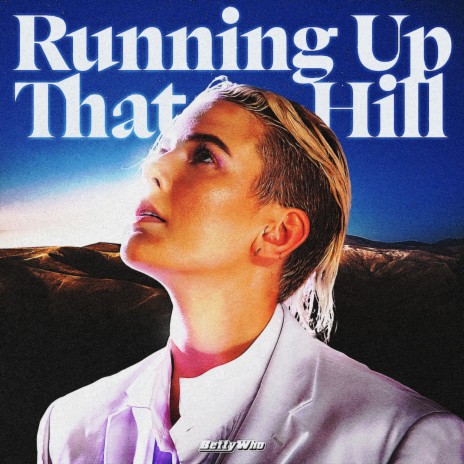 RUNNING UP THAT HILL | Boomplay Music