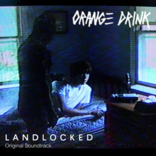 Landlocked Original Soundtrack