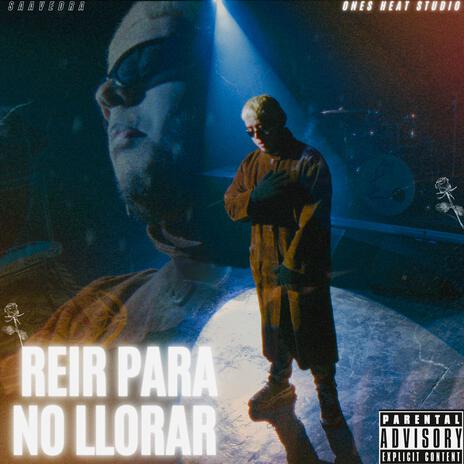 REIR PARA NO LLORAR | Boomplay Music