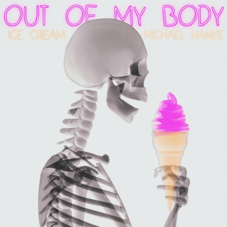 Out of My Body ft. Michael Hanke | Boomplay Music