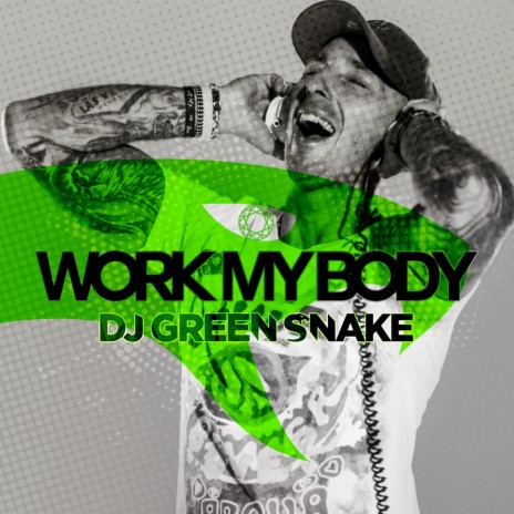 Work My Body (Extended Mix) | Boomplay Music