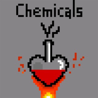 Chemicals lyrics | Boomplay Music