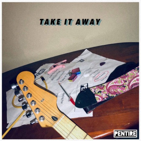 Take It Away | Boomplay Music