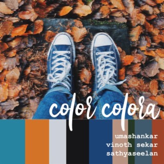 Color Colora ft. Vinoth Sekar & Anandh lyrics | Boomplay Music