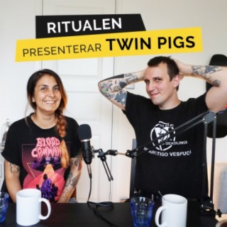 Ritualen med Twin Pigs #8