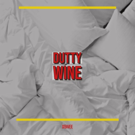 Dutty Wine | Boomplay Music