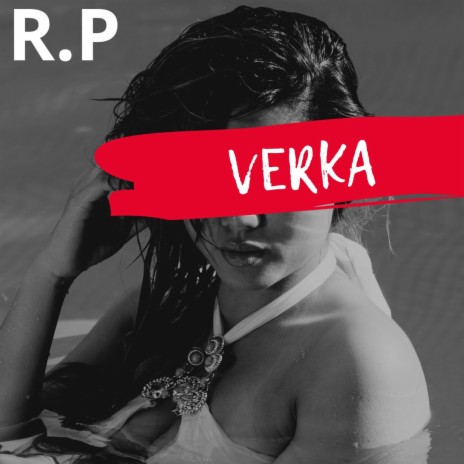 Verka | Boomplay Music