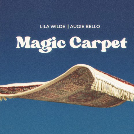 Magic Carpet ft. Augie Bello | Boomplay Music