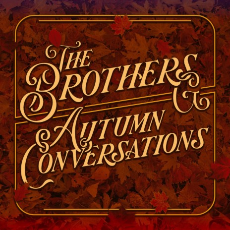 Autumn Conversations ft. The Local Group | Boomplay Music