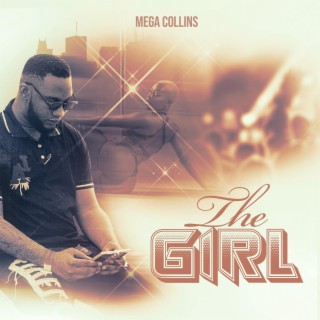 The Girl lyrics | Boomplay Music