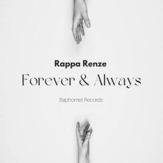 Rappa Renze Forever & Always