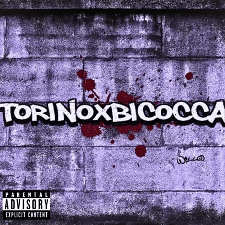 TORINOxBICOCCA | Boomplay Music