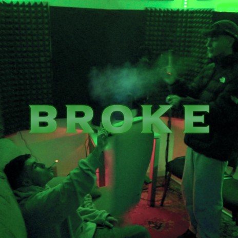 BROKE ft. Orix | Boomplay Music