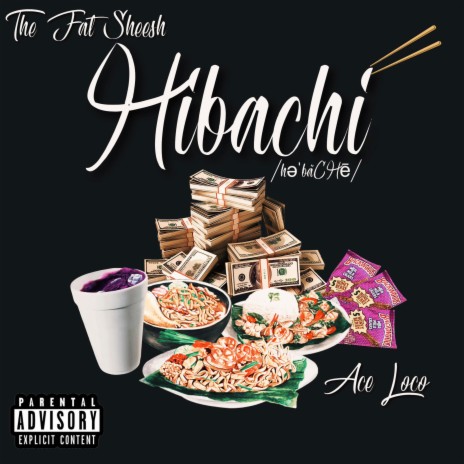 Hibachi ft. Ace Loco | Boomplay Music