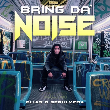 Bring Da Noise | Boomplay Music