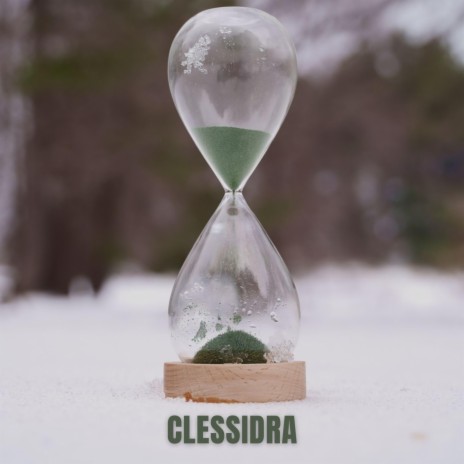 CLESSIDRA | Boomplay Music