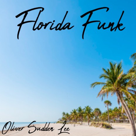 Florida Funk | Boomplay Music