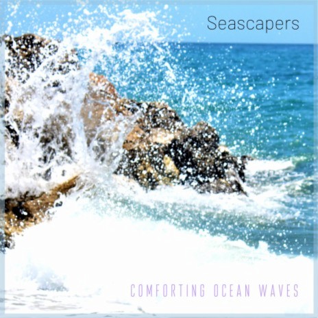 Comforting Ocean Waves 2 | Boomplay Music