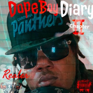 DopeBoy Diary Chapter II...Still Realer