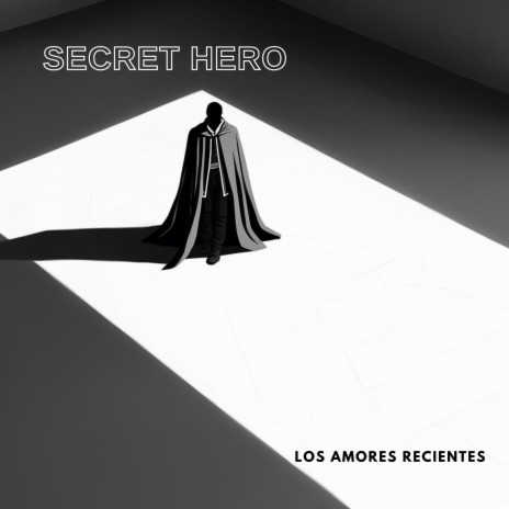 Secret Hero | Boomplay Music