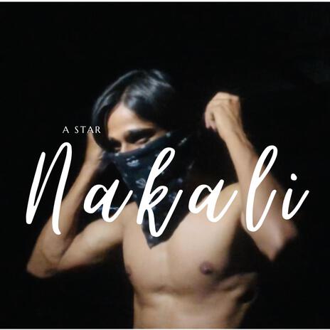 Nakali | Boomplay Music