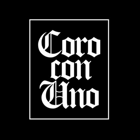 Coro Con Uno ft. Lapiz Conciente