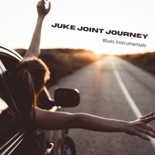 Juke Joint Journey