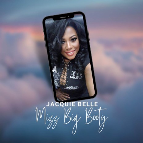 Mizz Big Booty | Boomplay Music