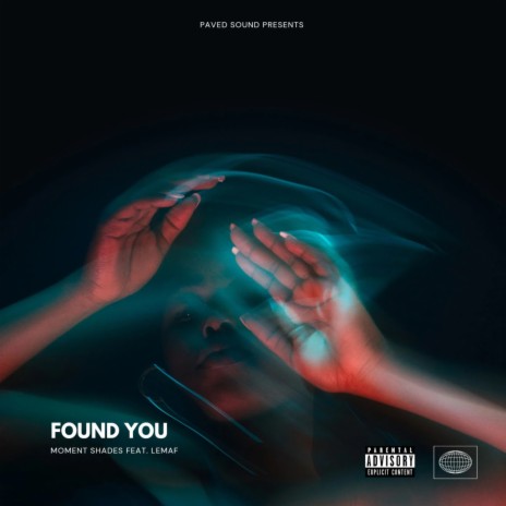 Found You ft. Lemaf | Boomplay Music