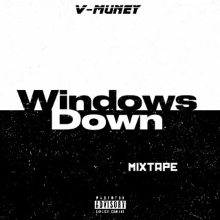 Windows Down Mixtape
