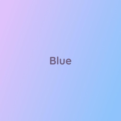 Blue | Boomplay Music