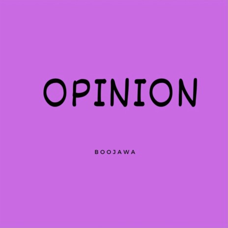 Opinion (Freestyle) | Boomplay Music