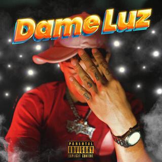 Dame luz lyrics | Boomplay Music