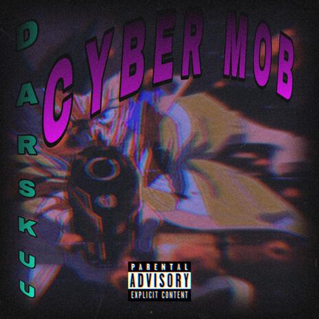 CYBER MOB