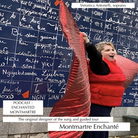 Montmartre Enchanted : the singing tour of Paris ! (Podcast) | Boomplay Music